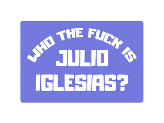 AYUDA VALENCIA - Parche de silicona Who The F*ck is Julio Iglesias? ENFANT TERRIBLE